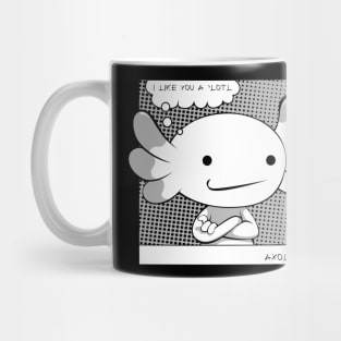 Axolotl - Like You A'lotl Funny Pun Mug